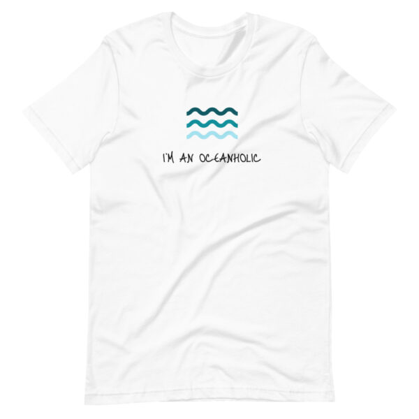 Unisex-T-Shirt “I’m an oceanholic”